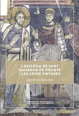 L'ESGLÉSIA DE SANT SALVADOR DE POLINYÀ I LES SEVES PINTURES | 9788449066481 | ALTURO, JESÚS/ALAIX, TÀNIA | Llibres Parcir | Llibreria Parcir | Llibreria online de Manresa | Comprar llibres en català i castellà online