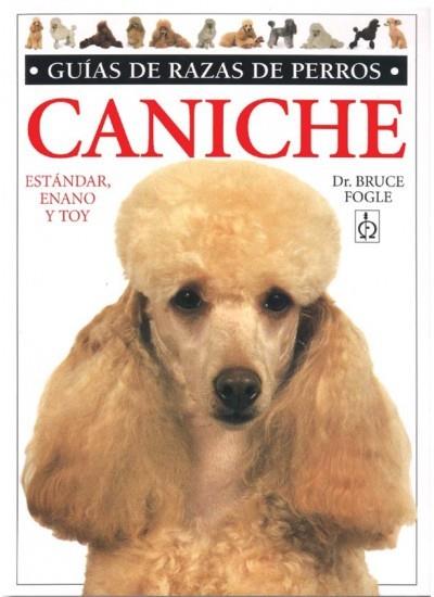 CANICHE GUIAS RAZAS | 9788428211284 | BRUCE | Llibres Parcir | Llibreria Parcir | Llibreria online de Manresa | Comprar llibres en català i castellà online