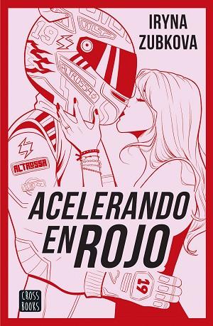 ACELERANDO EN ROJO | 9788408299615 | ZUBKOVA. IR_ZU, IRYNA | Llibres Parcir | Llibreria Parcir | Llibreria online de Manresa | Comprar llibres en català i castellà online