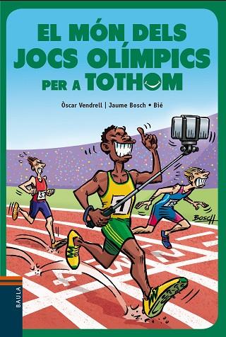 EL MÓN DELS JOCS OLÍMPICS PER A TOTHOM | 9788447941773 | VENDRELL CORRONS, ÒSCAR | Llibres Parcir | Librería Parcir | Librería online de Manresa | Comprar libros en catalán y castellano online