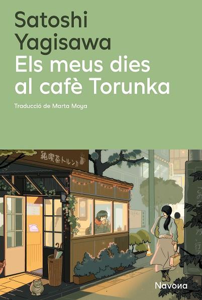 ELS MEUS DIES AL CAFÈ TORUNKA | 9788410180352 | YAGISAWA, SATOSHI | Llibres Parcir | Llibreria Parcir | Llibreria online de Manresa | Comprar llibres en català i castellà online