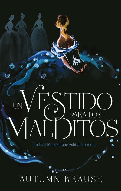 UN VESTIDO PARA LOS MALDITOS | 9788417854102 | KRAUSE, AUTUMN | Llibres Parcir | Llibreria Parcir | Llibreria online de Manresa | Comprar llibres en català i castellà online