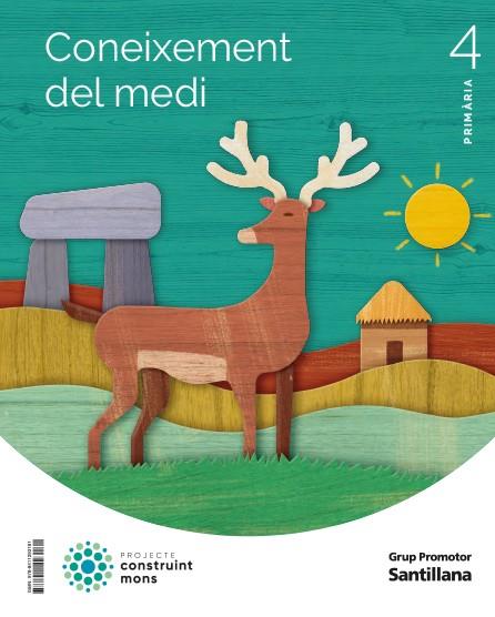 CONEIXEMENT DEL MEDI 4 PRIMARIA CONSTRUINT MONS | 9788411293181 | Llibres Parcir | Librería Parcir | Librería online de Manresa | Comprar libros en catalán y castellano online