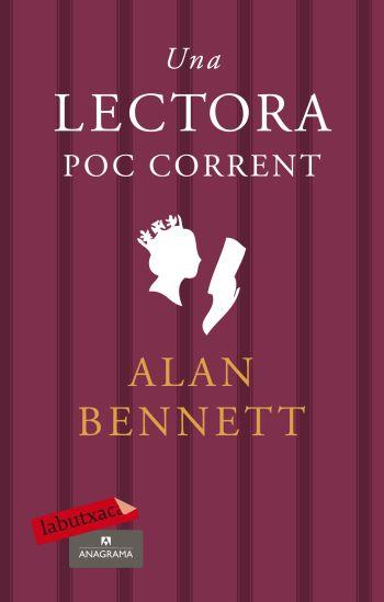 UNA LECTORA POC CORRENT | 9788499300900 | BENNETT ALAN | Llibres Parcir | Llibreria Parcir | Llibreria online de Manresa | Comprar llibres en català i castellà online