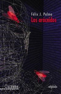 LOS ARACNIDOS | 9788484336877 | PALMA | Llibres Parcir | Librería Parcir | Librería online de Manresa | Comprar libros en catalán y castellano online