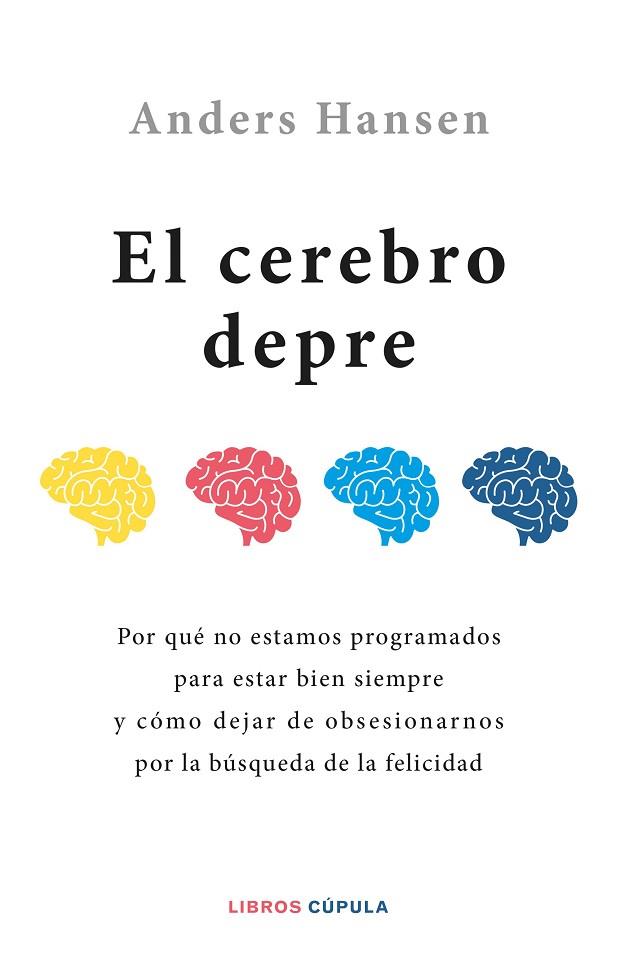 EL CEREBRO DEPRE | 9788448032524 | HANSEN, ANDERS | Llibres Parcir | Librería Parcir | Librería online de Manresa | Comprar libros en catalán y castellano online