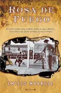 ROSA DE FUEGO | 9788466645331 | EMILIO MARRESE | Llibres Parcir | Librería Parcir | Librería online de Manresa | Comprar libros en catalán y castellano online
