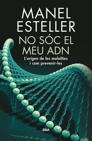 NO SOC EL MEU ADN | 9788482648217 | ESTELLER BADOSA, MANEL | Llibres Parcir | Llibreria Parcir | Llibreria online de Manresa | Comprar llibres en català i castellà online