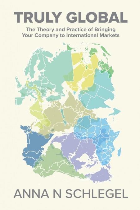 TRULY GLOBAL | 9781460287057 | SCHLEGEL, ANNA N | Llibres Parcir | Llibreria Parcir | Llibreria online de Manresa | Comprar llibres en català i castellà online
