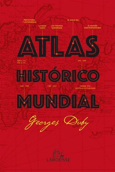 ATLAS HISTÓRICO MUNDIAL G.DUBY | 9788416368082 | DUBY, GEORGES | Llibres Parcir | Librería Parcir | Librería online de Manresa | Comprar libros en catalán y castellano online