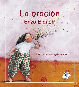 LA ORACIÓN | 9788427135260 | BIANCHI, ENZO | Llibres Parcir | Llibreria Parcir | Llibreria online de Manresa | Comprar llibres en català i castellà online