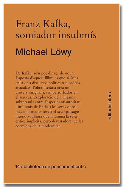 FRANZ KAFKA, SOMIADOR INSUBMÍS | 9791387680329 | LÖWY, MICHAEL | Llibres Parcir | Llibreria Parcir | Llibreria online de Manresa | Comprar llibres en català i castellà online