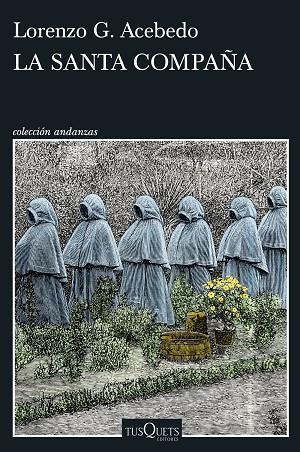 LA SANTA COMPAÑA (SERIE GONZALO DE BERCEO 2) | 9788411074933 | ACEBEDO, LORENZO G. | Llibres Parcir | Librería Parcir | Librería online de Manresa | Comprar libros en catalán y castellano online