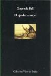 El ojo de la mujer | 9788475226934 | Belli, Gioconda | Llibres Parcir | Librería Parcir | Librería online de Manresa | Comprar libros en catalán y castellano online