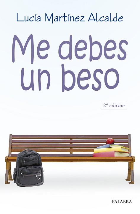 ME DEBES UN BESO | 9788498406030 | MARTÍNEZ ALCALDE, LUCÍA | Llibres Parcir | Llibreria Parcir | Llibreria online de Manresa | Comprar llibres en català i castellà online