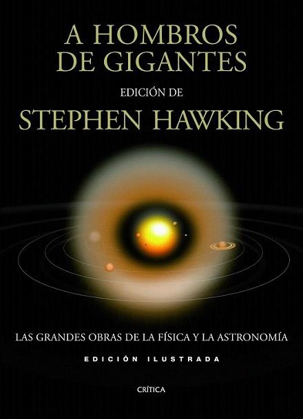 A hombros de gigantes ilustrado | 9788498923612 | Stephen Hawking | Llibres Parcir | Librería Parcir | Librería online de Manresa | Comprar libros en catalán y castellano online