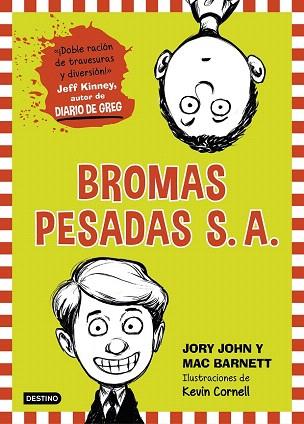 BROMAS PESADAS S. A. | 9788408141532 | MAC BARNETT/JORY JOHN | Llibres Parcir | Librería Parcir | Librería online de Manresa | Comprar libros en catalán y castellano online