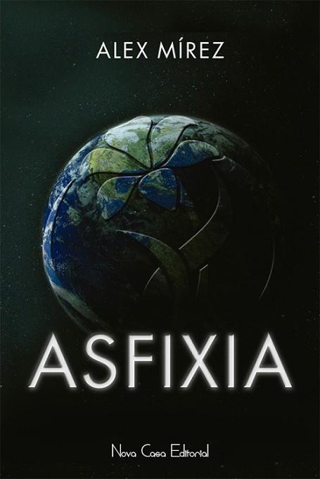 ASFíXIA | 9788416942176 | MIREZ, ÁLEX | Llibres Parcir | Librería Parcir | Librería online de Manresa | Comprar libros en catalán y castellano online