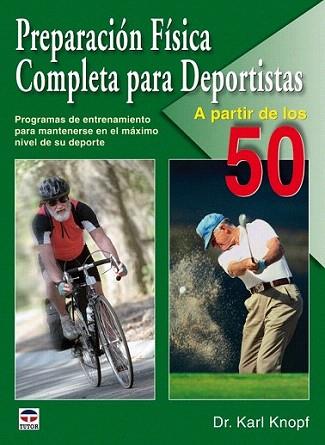 PREPARACION FISICA COMPLETA PARA DEPORTISTAS | 9788479028015 | KNOPF | Llibres Parcir | Llibreria Parcir | Llibreria online de Manresa | Comprar llibres en català i castellà online