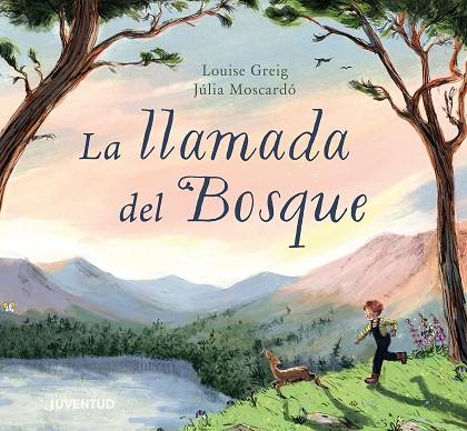 LA LLAMADA DEL BOSQUE | 9788426149381 | GREIG, LOUISE | Llibres Parcir | Llibreria Parcir | Llibreria online de Manresa | Comprar llibres en català i castellà online