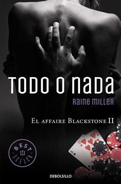TODO O NADA (EL AFFAIRE BLACKSTONE 2) | 9788466331753 | MILLER,RAINE | Llibres Parcir | Librería Parcir | Librería online de Manresa | Comprar libros en catalán y castellano online