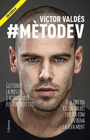 #MÈTODEV | 9788466418591 | VÍCTOR VALDÉS ARRIBAS | Llibres Parcir | Llibreria Parcir | Llibreria online de Manresa | Comprar llibres en català i castellà online