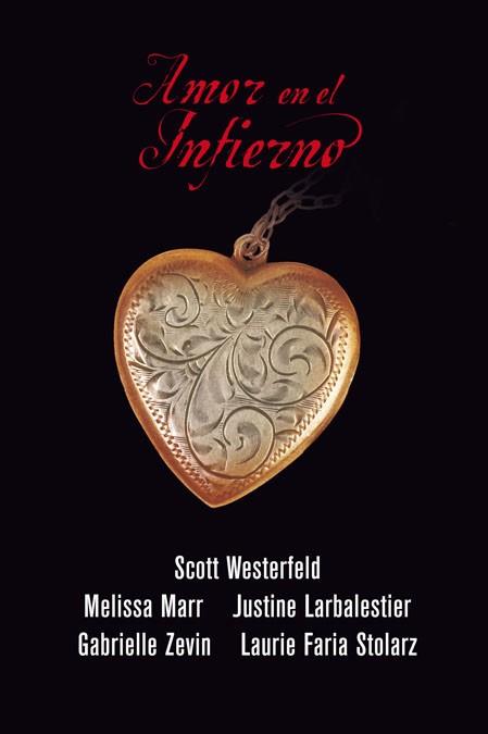 AMOR EN EL INFIERNO | 9788420423487 | SCOTT WESTERFELD | Llibres Parcir | Librería Parcir | Librería online de Manresa | Comprar libros en catalán y castellano online