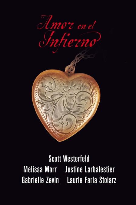 AMOR EN EL INFIERNO | 9788420423487 | SCOTT WESTERFELD | Llibres Parcir | Llibreria Parcir | Llibreria online de Manresa | Comprar llibres en català i castellà online