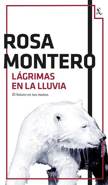 LÁGRIMAS EN LA LLUVIA | 9788432224201 | MONTERO, ROSA | Llibres Parcir | Llibreria Parcir | Llibreria online de Manresa | Comprar llibres en català i castellà online