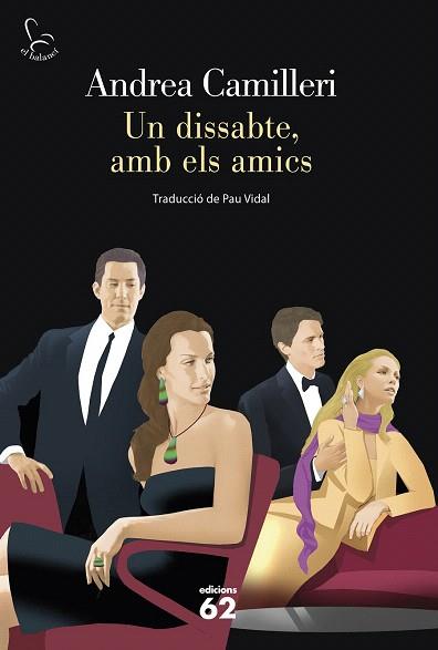 UN DISSABTE, AMB ELS AMICS | 9788429772159 | ANDREA CAMILLERI | Llibres Parcir | Librería Parcir | Librería online de Manresa | Comprar libros en catalán y castellano online