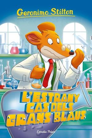L'ESTRANY CAS DELS GRANS BLAUS | 9788491375517 | STILTON, GERONIMO | Llibres Parcir | Llibreria Parcir | Llibreria online de Manresa | Comprar llibres en català i castellà online