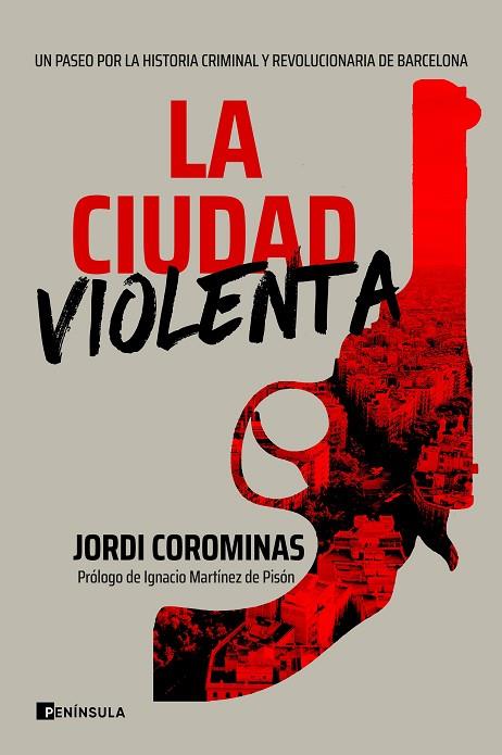 LA CIUDAD VIOLENTA | 9788411000086 | COROMINAS, JORDI | Llibres Parcir | Librería Parcir | Librería online de Manresa | Comprar libros en catalán y castellano online