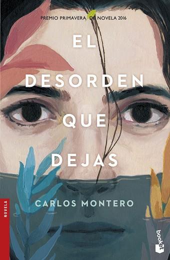 EL DESORDEN QUE DEJAS | 9788467050271 | MONTERO, CARLOS | Llibres Parcir | Llibreria Parcir | Llibreria online de Manresa | Comprar llibres en català i castellà online