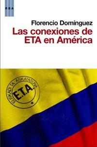 LAS CONEXIONES DE ETA EN AMERICA | 9788498677799 | DOMINGUEZ FLORENCIO | Llibres Parcir | Librería Parcir | Librería online de Manresa | Comprar libros en catalán y castellano online