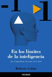 EN LOS LIMITES DE LA INTELIGENCIA | 9788436817089 | COLOM ROBERTO | Llibres Parcir | Librería Parcir | Librería online de Manresa | Comprar libros en catalán y castellano online