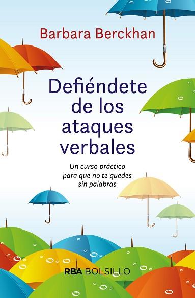 DEFIÉNDETE DE ATAQUES VERBALES (BOL) | 9788492966844 | BERCKHAN , BARBARA | Llibres Parcir | Llibreria Parcir | Llibreria online de Manresa | Comprar llibres en català i castellà online