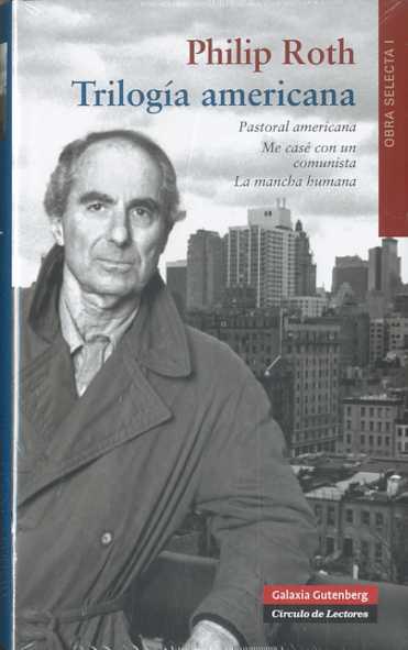 TRILOGIA AMERICANA OBRA SELECTA I PHILIP ROTH | 9788481098778 | PHILIP ROTH | Llibres Parcir | Librería Parcir | Librería online de Manresa | Comprar libros en catalán y castellano online