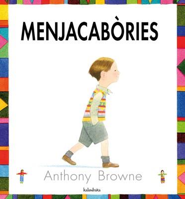MENJACABÒRIES | 9788484647072 | BROWNE, ANTHONY | Llibres Parcir | Llibreria Parcir | Llibreria online de Manresa | Comprar llibres en català i castellà online