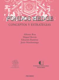 FONDOS HEDGE CONCEPTOS Y ESTRATEGIAS | 9788436818567 | ROA ALFONSO BORRAS MIGUEL | Llibres Parcir | Librería Parcir | Librería online de Manresa | Comprar libros en catalán y castellano online