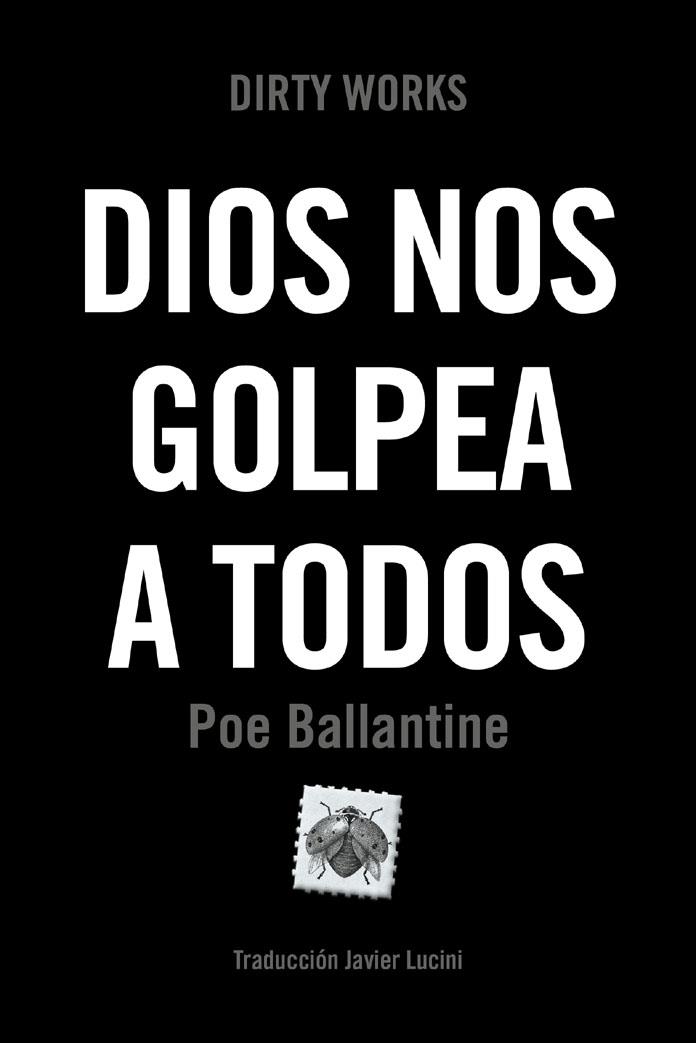 DIOS NOS GOLPEA A TODOS | 9788419288547 | BALLANTINE, POE | Llibres Parcir | Llibreria Parcir | Llibreria online de Manresa | Comprar llibres en català i castellà online