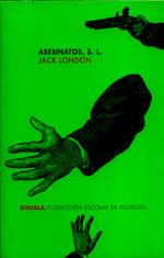 ASESINATOS S L | 9788478446322 | LONDON JACK | Llibres Parcir | Llibreria Parcir | Llibreria online de Manresa | Comprar llibres en català i castellà online