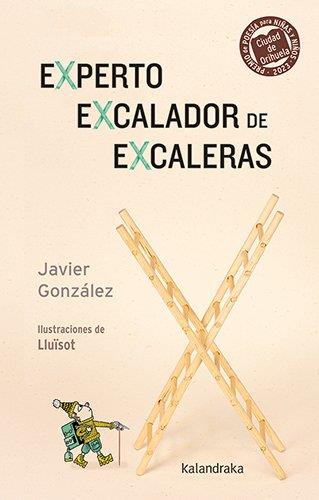 EXPERTO EXCALADOR DE EXCALERAS | 9788413432915 | GONZALEZ, JAVIER | Llibres Parcir | Llibreria Parcir | Llibreria online de Manresa | Comprar llibres en català i castellà online