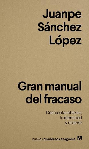 GRAN MANUAL DEL FRACASO | 9788433950833 | SÁNCHEZ LÓPEZ, JUANPE | Llibres Parcir | Librería Parcir | Librería online de Manresa | Comprar libros en catalán y castellano online