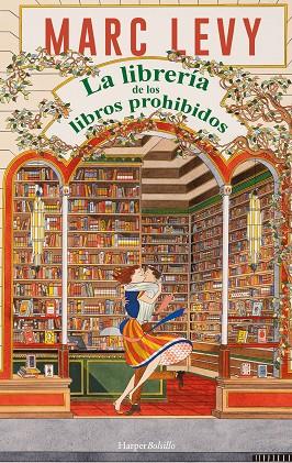 LA LIBRERÍA DE LOS LIBROS PROHIBIDOS | 9788410648319 | LEVY, MARC | Llibres Parcir | Librería Parcir | Librería online de Manresa | Comprar libros en catalán y castellano online
