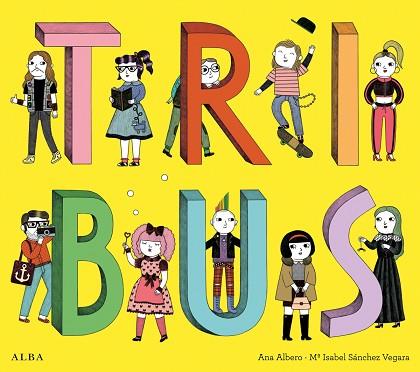 TRIBUS | 9788490651339 | SÁNCHEZ VEGARA, MARÍA ISABEL | Llibres Parcir | Llibreria Parcir | Llibreria online de Manresa | Comprar llibres en català i castellà online