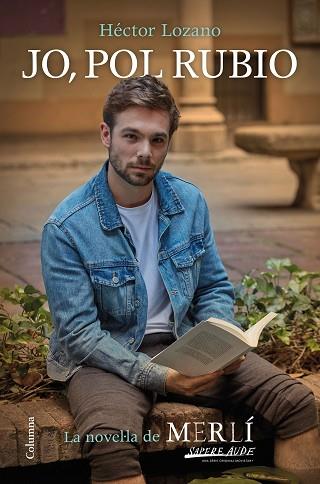 JO, POL RUBIO | 9788466426282 | LOZANO, HÉCTOR | Llibres Parcir | Librería Parcir | Librería online de Manresa | Comprar libros en catalán y castellano online