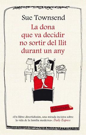 LA DONA QUE VA DECIDIR NO SORTIR DEL LLIT DURANT UN ANY | 9788499308227 | SUE TOWNSEND | Llibres Parcir | Llibreria Parcir | Llibreria online de Manresa | Comprar llibres en català i castellà online