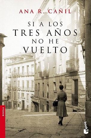 Si a los tres años no he vuelto | 9788467008340 | Ana R. Cañil | Llibres Parcir | Llibreria Parcir | Llibreria online de Manresa | Comprar llibres en català i castellà online