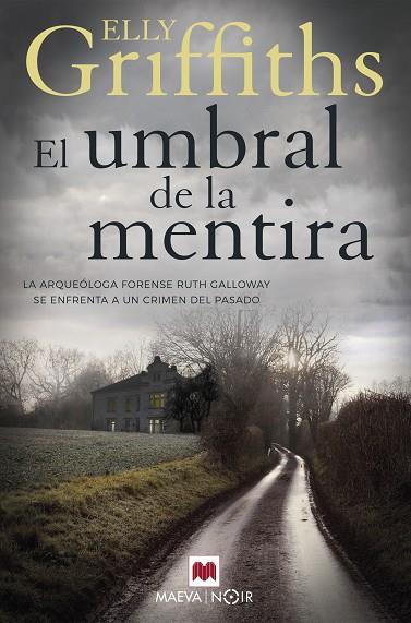 EL UMBRAL DE LA MENTIRA | 9788417708917 | GRIFFITHS, ELLY | Llibres Parcir | Librería Parcir | Librería online de Manresa | Comprar libros en catalán y castellano online