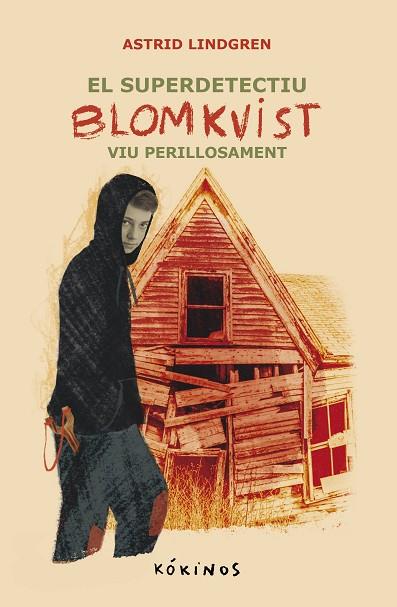 EL SUPER DETECTIU BLOMKVIST VIU PERILLOSAMENT | 9788419475657 | LINDGREN, ASTRID | Llibres Parcir | Librería Parcir | Librería online de Manresa | Comprar libros en catalán y castellano online